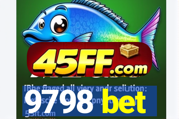 9798 bet